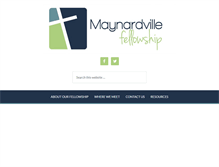 Tablet Screenshot of maynardvillefellowship.com